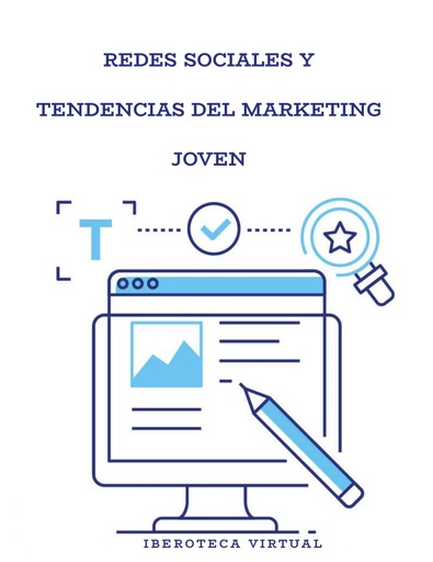 REDES SOCIALES Y TENDENCIAS DEL MARKETING JOVEN