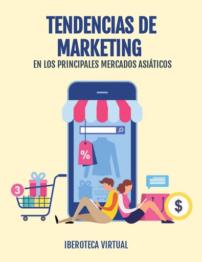 TENDENCIAS DE MARKETING EN LOS PRINCIPALES MERCADOS ASIÁTICOS