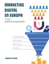 MARKETING DIGITAL EN EUROPA Y SUS PARTICULARIDADES