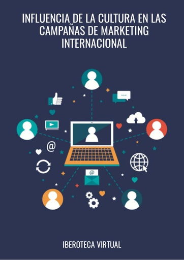INFLUENCIA DE LA CULTURA EN LAS CAMPAÑAS DE MARKETING INTERNACIONAL