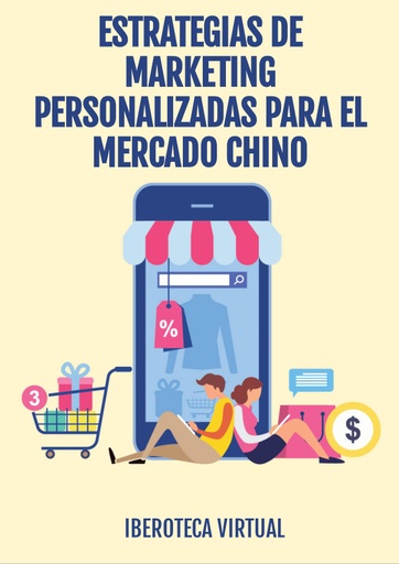 ESTRATEGIAS DE MARKETING PERSONALIZADAS PARA EL MERCADO CHINO