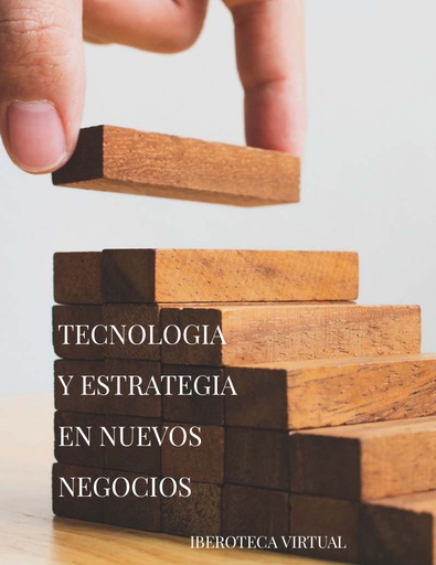 TECNOLOGIA Y ESTRATEGIA EN NUEVOS NEGOCIOS