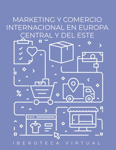MARKETING Y COMERCIO INTERNACIONAL EN EUROPA CENTRAL Y DEL ESTE