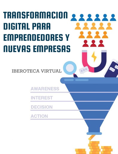 TRANSFORMACION DIGITAL PARA EMPRENDEDORES Y NUEVAS EMPRESAS