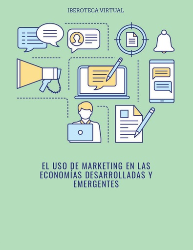 EL USO DE MARKETING EN LAS ECONOMÍAS DESARROLLADAS Y EMERGENTES
