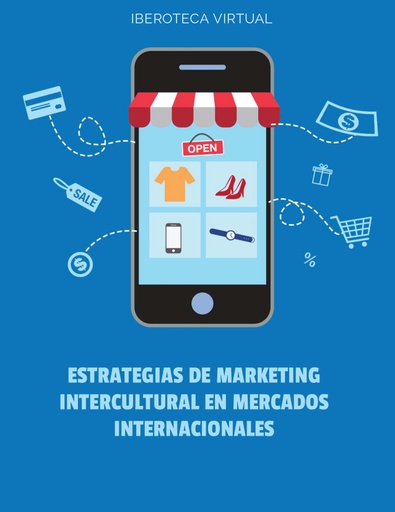 ESTRATEGIAS DE MARKETING INTERCULTURAL EN MERCADOS INTERNACIONALES
