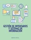 GESTIÓN DE INVENTARIOS Y SISTEMAS DE INFORMACIÓN