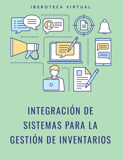 INTEGRACIÓN DE SISTEMAS PARA LA GESTIÓN DE INVENTARIOS