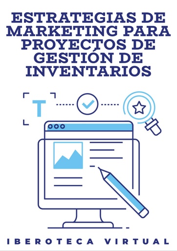 ESTRATEGIAS DE MARKETING PARA PROYECTOS DE GESTIÓN DE INVENTARIOS