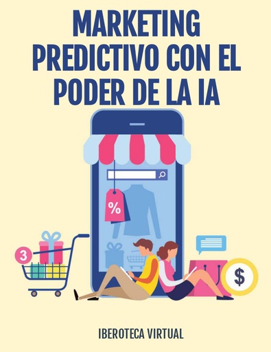 MARKETING PREDICTIVO CON EL PODER DE LA IA