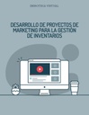 DESARROLLO DE PROYECTOS DE MARKETING PARA LA GESTIÓN DE INVENTARIOS