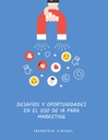 DESAFÍOS Y OPORTUNIDADES EN EL USO DE IA PARA MARKETING