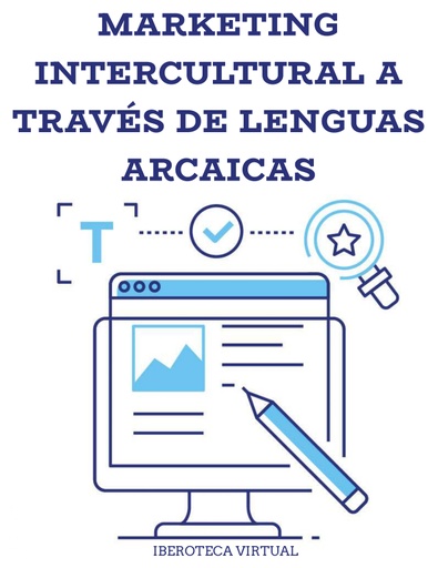 MARKETING INTERCULTURAL A TRAVÉS DE LENGUAS ARCAICAS