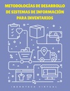 METODOLOGÍAS DE DESARROLLO DE SISTEMAS DE INFORMACIÓN PARA INVENTARIOS
