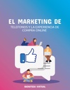 EL MARKETING DE TELEFONOS Y LA EXPERIENCIA DE COMPRA ONLINE