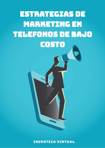 ESTRATEGIAS DE MARKETING EN TELEFONOS DE BAJO COSTO