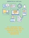EL CAMINO DEL CONSUMIDOR EN EL MARKETING DE TELEFONOS Y GADGETS