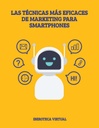 LAS TÉCNICAS MÁS EFICACES DE MARKETING PARA SMARTPHONES