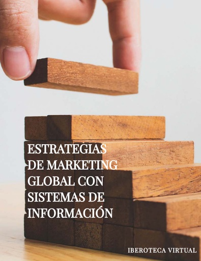 ESTRATEGIAS DE MARKETING GLOBAL CON SISTEMAS DE INFORMACIÓN