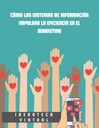 CÓMO LOS SISTEMAS DE INFORMACIÓN IMPULSAN LA EFICIENCIA EN EL MARKETING