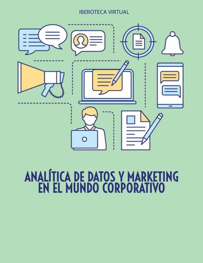 ANALÍTICA DE DATOS Y MARKETING EN EL MUNDO CORPORATIVO