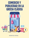 COMERCIO Y PUBLICIDAD EN LA GRECIA CLÁSICA