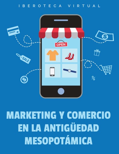 MARKETING Y COMERCIO EN LA ANTIGÜEDAD MESOPOTÁMICA