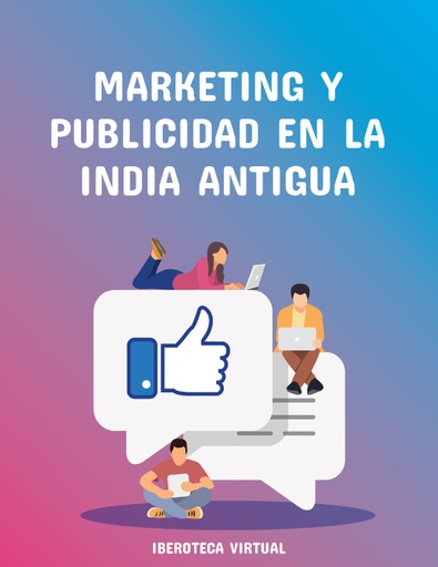 MARKETING Y PUBLICIDAD EN LA INDIA ANTIGUA