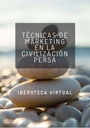 TÉCNICAS DE MARKETING EN LA CIVILIZACIÓN PERSA