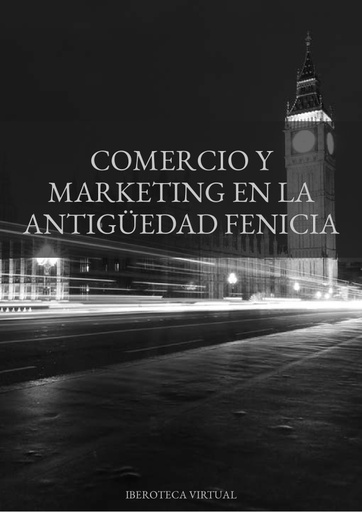 COMERCIO Y MARKETING EN LA ANTIGÜEDAD FENICIA