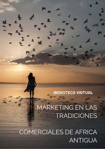 MARKETING EN LAS TRADICIONES COMERCIALES DE AFRICA ANTIGUA