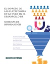 EL IMPACTO DE LAS PLATAFORMAS EN LA NUBE EN EL DESARROLLO DE SISTEMAS DE INFORMACIÓN