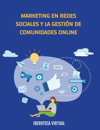 MARKETING EN REDES SOCIALES Y LA GESTIÓN DE COMUNIDADES ONLINE