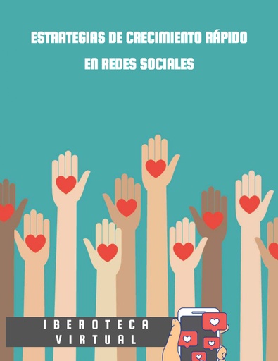 ESTRATEGIAS DE CRECIMIENTO RÁPIDO EN REDES SOCIALES