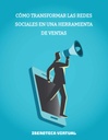 CÓMO TRANSFORMAR LAS REDES SOCIALES EN UNA HERRAMIENTA DE VENTAS
