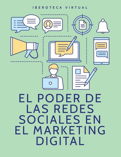 EL PODER DE LAS REDES SOCIALES EN EL MARKETING DIGITAL