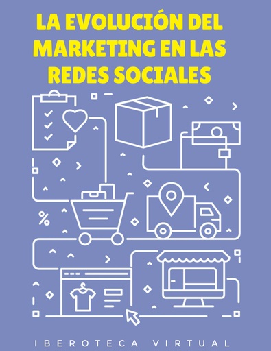 LA EVOLUCIÓN DEL MARKETING EN LAS REDES SOCIALES