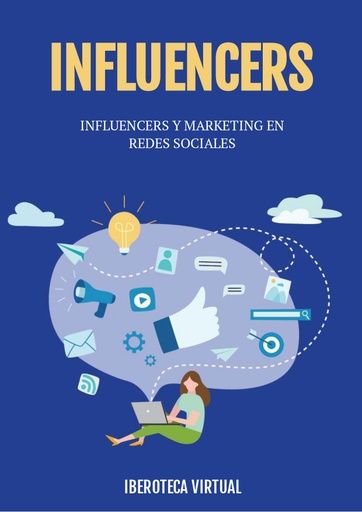 INFLUENCERS Y MARKETING EN REDES SOCIALES