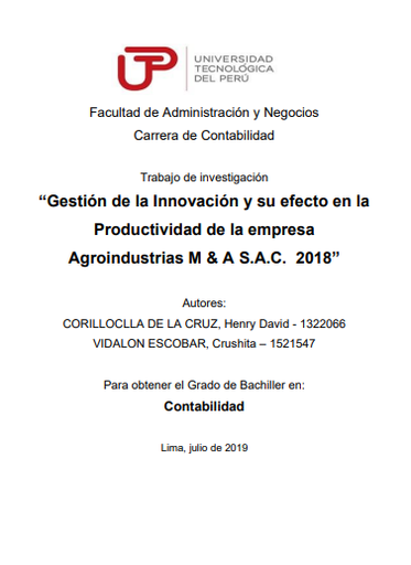 Gestión de la innovación y su efecto en la productividad de la empresa Agroindustrias M &amp; A S. A. C. 2018