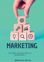 MARKETING EN REDES SOCIALES PARA LA GENERACIÓN Z