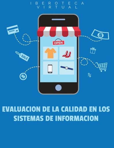 EVALUACION DE LA CALIDAD EN LOS SISTEMAS DE INFORMACION