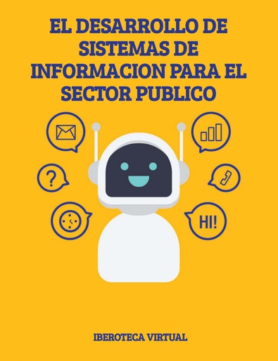 EL DESARROLLO DE SISTEMAS DE INFORMACION PARA EL SECTOR PUBLICO