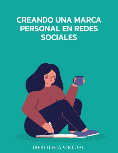 CREANDO UNA MARCA PERSONAL EN REDES SOCIALES
