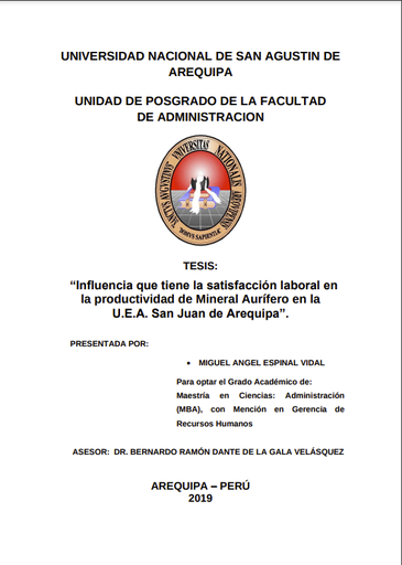 Influencia que tiene la satisfacción laboral en la productividad de Mineral Aurífero en la U.E.A. San Juan de Arequipa