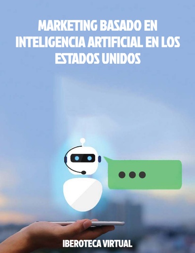 MARKETING BASADO EN INTELIGENCIA ARTIFICIAL EN LOS ESTADOS UNIDOS