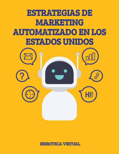 ESTRATEGIAS DE MARKETING AUTOMATIZADO EN LOS ESTADOS UNIDOS