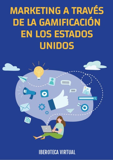 MARKETING A TRAVÉS DE LA GAMIFICACIÓN EN LOS ESTADOS UNIDOS