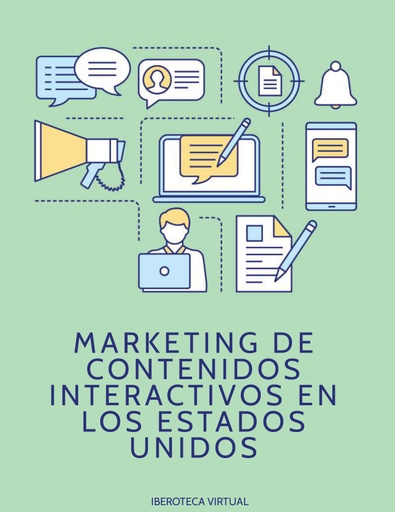 MARKETING DE CONTENIDOS INTERACTIVOS EN LOS ESTADOS UNIDOS