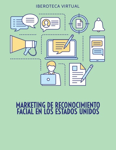MARKETING DE RECONOCIMIENTO FACIAL EN LOS ESTADOS UNIDOS