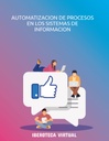 AUTOMATIZACION DE PROCESOS EN LOS SISTEMAS DE INFORMACION